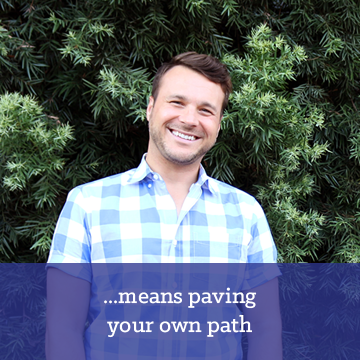 Paving your own path
